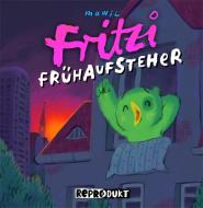 Fritzi Frühaufsteher di Mawil edito da Reprodukt