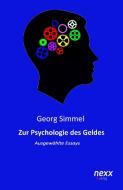 Zur Psychologie des Geldes di Georg Simmel edito da nexx verlag gmbh