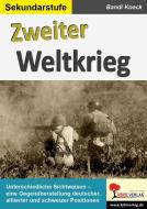 Zweiter Weltkrieg di Bandi Koeck edito da Kohl Verlag