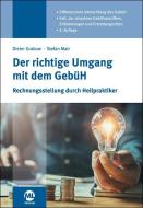 Der richtige Umgang mit dem GebüH di Stefan Mair, Dieter Grabow edito da Mediengruppe Oberfranken