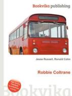 Robbie Coltrane edito da Book On Demand Ltd.