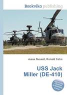 Uss Jack Miller (de-410) edito da Book On Demand Ltd.