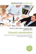 Channel Coordination edito da Alphascript Publishing