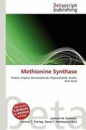 Methionine Synthase edito da Betascript Publishing