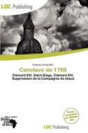 Conclave De 1769 edito da Loc Publishing