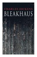 Bleakhaus di Dickens edito da E-artnow