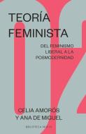 Teoría Feminista 2 di Celia Amorós, Ana de Miguel edito da MALPASO EDIT