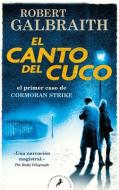 El Canto del Cuco / The Cuckoo's Calling di Robert Galbraith edito da SALAMANDRA