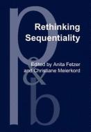Rethinking Sequentiality edito da John Benjamins Publishing Co