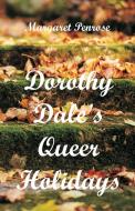 Dorothy Dale's Queer Holidays di Margaret Penrose edito da Alpha Editions