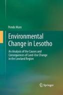 Environmental Change in Lesotho di Pendo Maro edito da Springer Netherlands