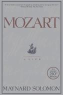 Mozart: A Life di Maynard Solomon edito da PERENNIAL