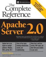 Apache Server 2.0: The Complete Reference di Ryan B. Bloom edito da McGraw-Hill Education