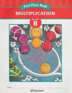Multiplication, Book B edito da Harcourt School Publishers