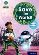 Project X: Alien Adventures: White: Save The World! di Steve Cole edito da Oxford University Press