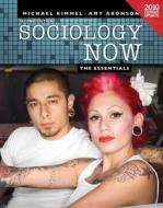 Sociology Now: The Essentials: Census Update di Michael S. Kimmel, Amy Aronson edito da Prentice Hall