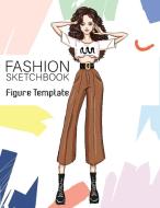 Fashion Sketchbook Figure Template di Go Be Kind Fashion Sketchbooks edito da Go Be Kind Fashion Sketchbooks