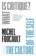 What Is Critique? and the Culture of the Self di Michel Foucault edito da UNIV OF CHICAGO PR