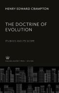 The Doctrine of Evolution di Henry Edward Crampton edito da Columbia University Press