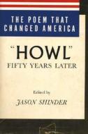 The Poem That Changed America di Jason Shinder edito da Farrar, Strauss & Giroux-3PL