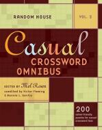 Random House Casual Crossword Omnibus, Volume 2 edito da Random House Puzzles & Games