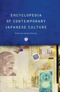 The Encyclopedia of Contemporary Japanese Culture edito da Taylor & Francis Ltd