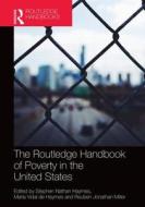 The Routledge Handbook of Poverty in the United States edito da ROUTLEDGE