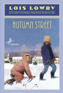Autumn Street di Lois Lowry edito da DELL CHILDRENS INTL