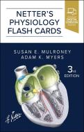 Netter's Physiology Flash Cards di Susan Mulroney, Adam Myers edito da Elsevier Health Sciences