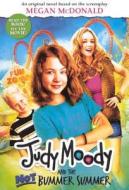 Judy Moody and the Not Bummer Summer (Movie Tie-In Edition) di Megan McDonald edito da Turtleback Books