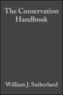 The Conservation Handbook di William Sutherland edito da Wiley-Blackwell