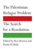 The Palestinian Refugee Problem edito da Pluto Press