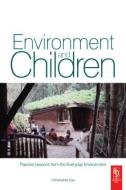 Environment and Children di Christopher Day edito da Routledge