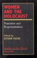 Women and the Holocaust di Esther Fuchs edito da University Press of America