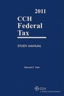 Cch Federal Tax Study Manual di Edward C. Foth edito da CCH Incorporated