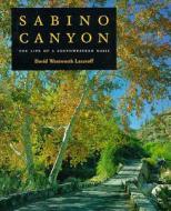 Sabino Canyon di David W. Lazaroff edito da The University of Arizona Press