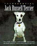 The Essential Jack Russell Terrier di Howell Book House edito da Howell Books