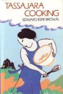 Tassajara Cooking di Edward Espe Brown edito da SHAMBHALA