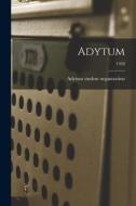 Adytum; 1958 edito da LIGHTNING SOURCE INC