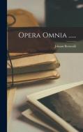 Opera Omnia ...... di Johann Bernoulli edito da LEGARE STREET PR