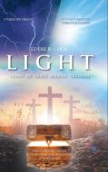 Light: Living In God's Hidden Treasure di EDDIE B. COOL edito da Lightning Source Uk Ltd