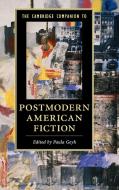 The Cambridge Companion to Postmodern American Fiction edito da Cambridge University Press