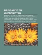 Naissance En Ouzb Kistan: Tamerlan, Al-b di Livres Groupe edito da Books LLC, Wiki Series