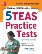 McGraw-Hill Education 5 Teas Practice Tests, Third Edition di Kathy A. Zahler edito da MCGRAW HILL BOOK CO