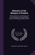 Memoirs Of The Marquis Of Pombal di John Smith Athelstane Carnota edito da Palala Press