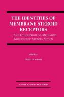 The Identities of Membrane Steroid Receptors di Cheryl S. Watson edito da Springer US