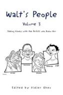 Walt\'s People- Volume 3 di Didier Ghez edito da Xlibris Corporation