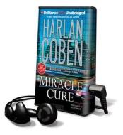 Miracle Cure [With Earbuds] di Harlan Coben edito da Findaway World