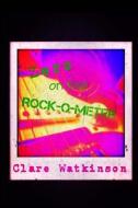 Zero on the Rock-O-Meter di Clare Watkinson edito da Createspace