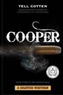 Cooper di Tell Cotten edito da Createspace